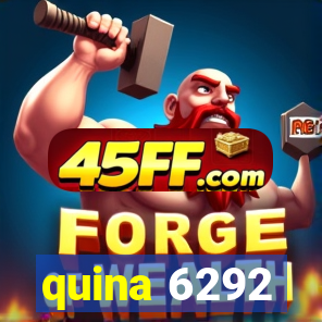 quina 6292